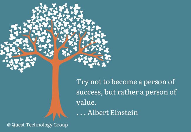 Einstein quote become a person of value
